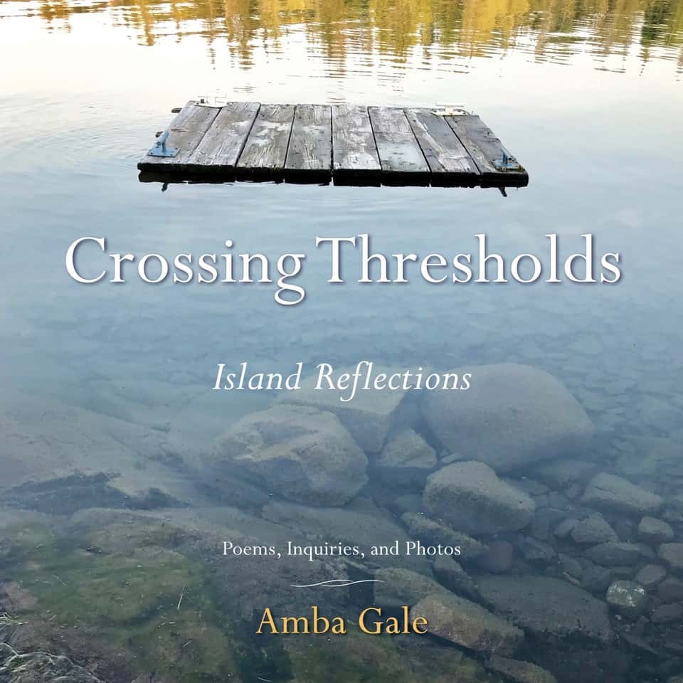Crossing Thresholds: Island Reflections book cover by Amba Gale